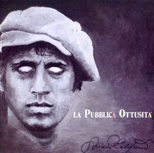Adriano Celentano • 1987 • La Pubblica Ottusita