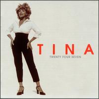 Tina Turner • 1999 • Twenty Four Seven