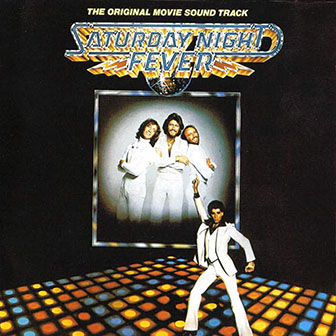 Various Artists (soundtrack) • 1977 • Saturday Night Fever