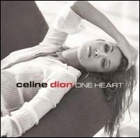 Celine Dion • 2003 • One Heart