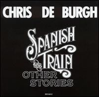 Chris De Burgh • 1976 • Spanish Train & Other Stories
