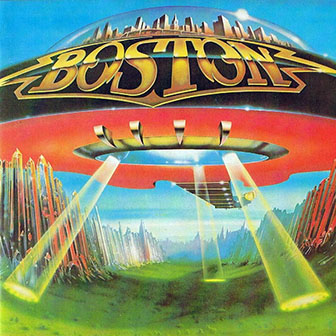 Boston • 1978 • Don't Look Back