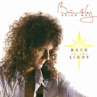 Brian May • 1992 • Back to the Light