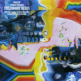The Moody Blues • 1967 • Days of Future Passed