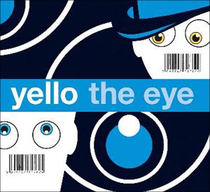 Yello • 2003 • The Eye