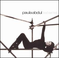 Paula Abdul • 1995 • Head over Heels