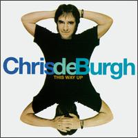 Chris De Burgh • 1994 • This Way Up