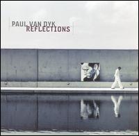 Paul van Dyk • 2003 • Reflections