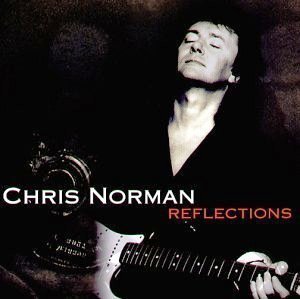 Chris Norman • 1995 • Reflections