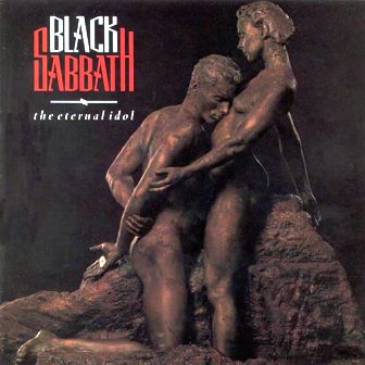 Black Sabbath • 1987 • The Eternal Idol