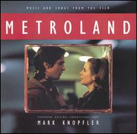 Mark Knopfler • 1999 • Metroland