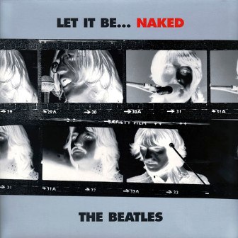 The Beatles • 2003 • Let It Be… Naked