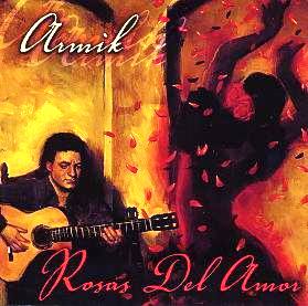 Armik • 2001 • Rosas del Amor