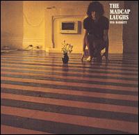 Syd Barrett • 1970 • The Madcap Laughs
