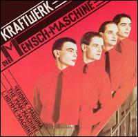 Kraftwerk • 1978 • The Man-Machine (Die Mensch-Maschine)