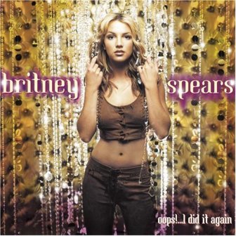 Britney Spears • 2000 • Oops!...I Did It Again