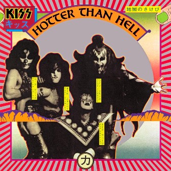 Kiss • 1974 • Hotter Than Hell