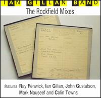 Ian Gillan Band • 1997 • The Rockfield Mixes