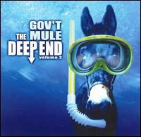 Gov't Mule • 2002 • The Deep End. Volume 2