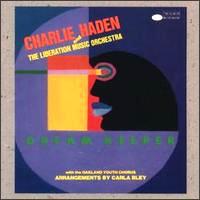 Charlie Haden & the Liberation Music Orchestra • 1990 • Dream Keeper