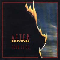 After Crying • 1994 • Fold Es Eg