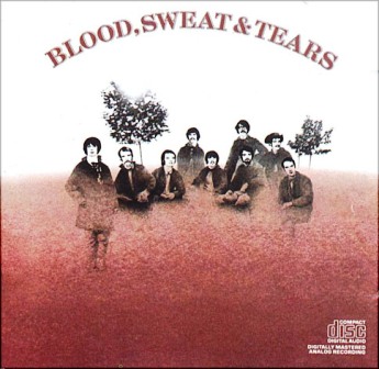 Blood, Sweat & Tears • 1969 • Blood, Sweat & Tears