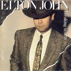 Elton John • 1984 • Breaking Hearts