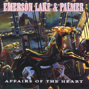 Emerson, Lake & Palmer • 1992 • Affairs of the Heart