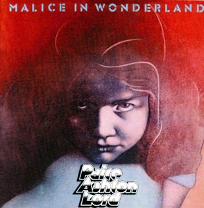 Paice, Ashton, Lord • 1977 • Malice in Wonderland