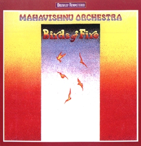 The Mahavishnu Orchestra • 1972 • Birds of Fire