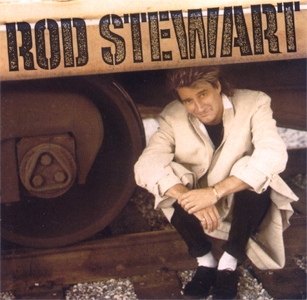 Rod Stewart • 1986 • Every Beat of My Heart