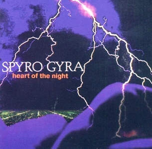 Spyro Gyra • 1996 • Heart of the Night