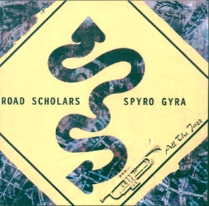 Spyro Gyra • 1998 • Road Scholars