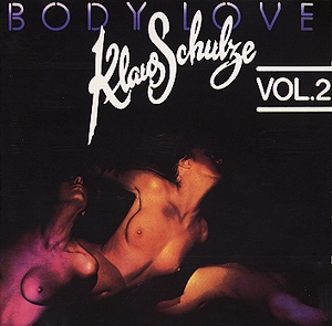 Klaus Schulze • 1977 • Body Love II