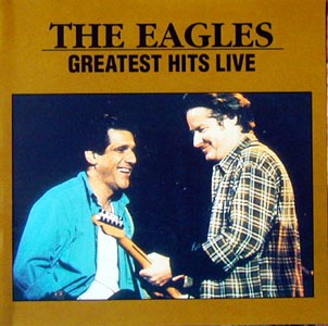 Eagles • 1992 • Greatest Hit Live