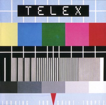 Telex • 1978 • Looking for St. Tropez
