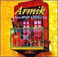 Armik • 2003 • Amor de Guitarra