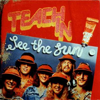 Teach-In • 1977 • See the Sun