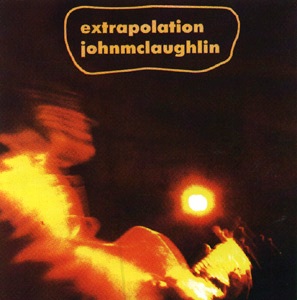 John McLaughlin • 1969 • Extrapolation