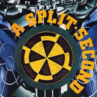 A Split - Second • 1989 • A Split - Second