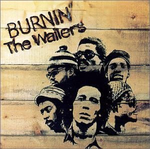 The Wailers • 1973 • Burnin'