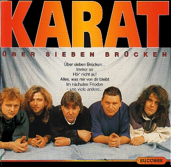 Karat • 1995 • Uber sieben Brucken [success]
