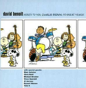David Benoit • 2000 • Here's to You, Charlie Brown: 50 Great Years!