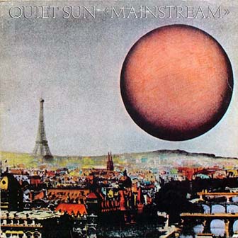 Quiet Sun • 1975 • Mainstream