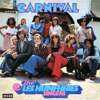 Les Humphries Singers • 1973 • Carnival