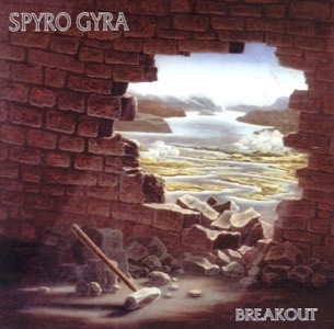 Spyro Gyra • 1986 • Breakout
