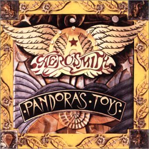 Aerosmith • 1995 • Pandora's Toys