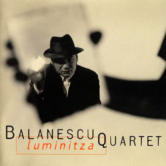 Balanescu Quartet • 1994 • Luminitza
