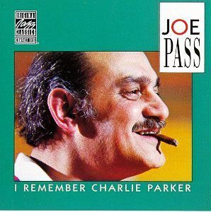 Joe Pass • 1979 • I Remember Charlie Parker