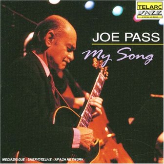 Joe Pass • 1993 • My Song